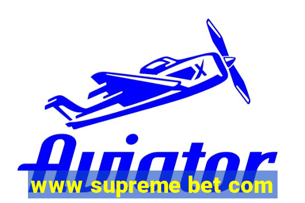 www supreme bet com